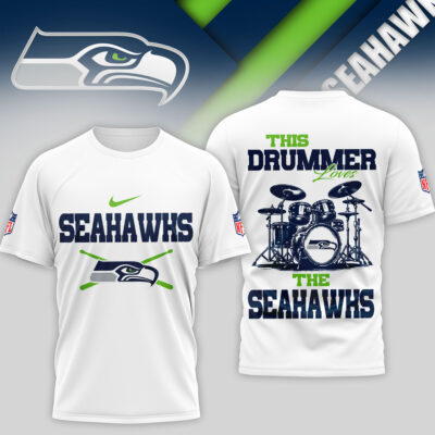 Seattle Seahawks | Premium NFL This Drummer Loves Football 3D Shirt TD